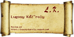 Lugosy Károly névjegykártya